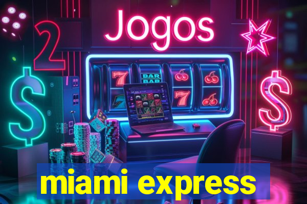 miami express